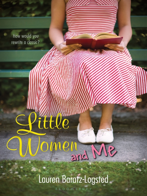 Title details for Little Women and Me by Lauren Baratz-Logsted - Available